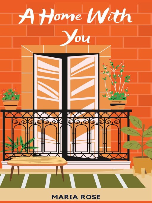 Title details for A Home With You by Maria Rose - Available
